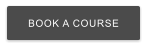 BOOK A COURSE